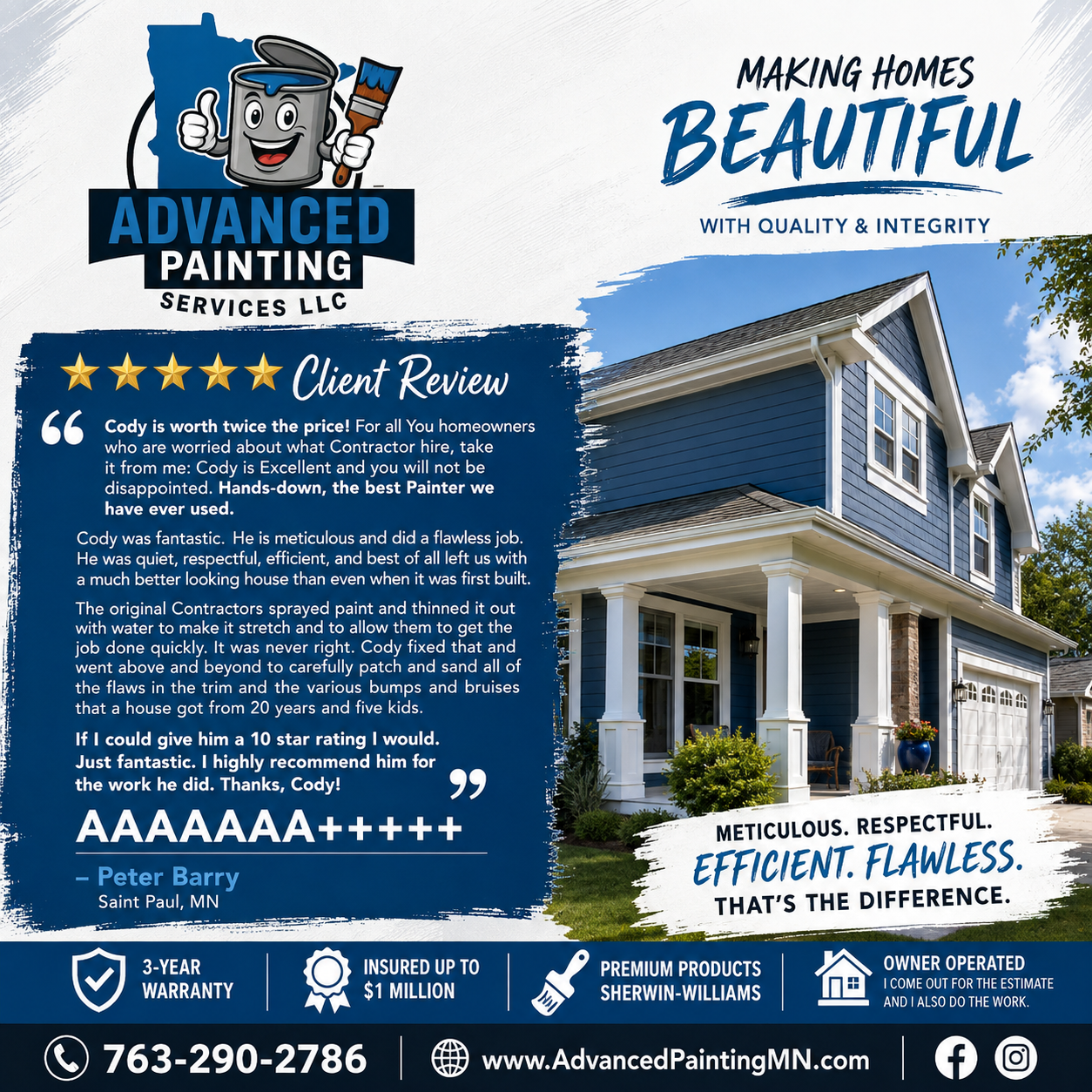 5-star review from Peter Barry, Saint Paul MN: Cody is worth twice the price — hands-down the best painter we have ever used. Advanced Painting Services LLC.